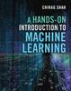 The A Hands-On Introduction To Machine Learning Book