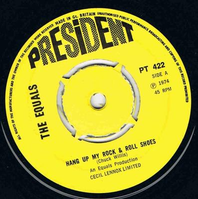7-дюймовая пластинка EQUALS - Hang Up My Rock & Roll Shoes / She  PT422 President Recor 1974 UK Рок Б/У