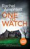Книга One To Watch A Detective Kay Hunter Murder Mystery 3 by Rachel Amphlett - Hardback
