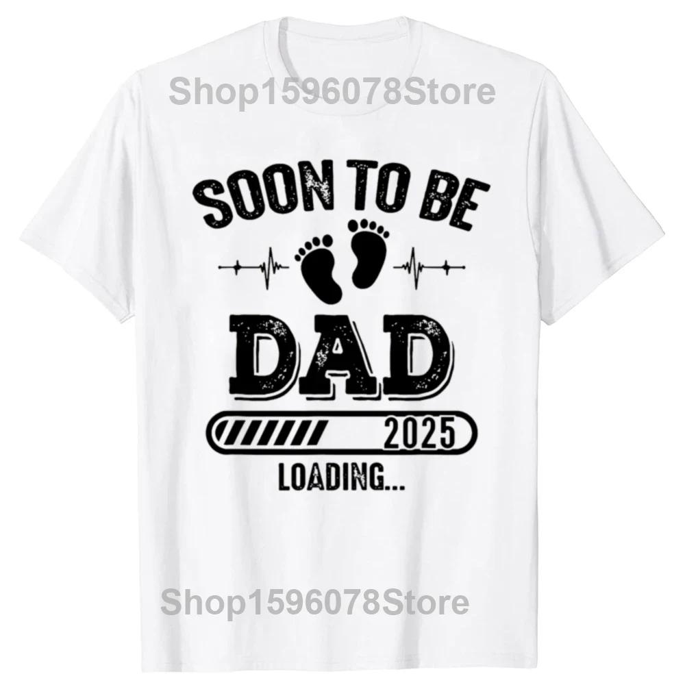 Funny Promoted To Daddy 2025 New Dad T Shirts Summer Graphic Cotton Streetwear Short Sleeve Birthday Gifts T-shirt Mens Clothing