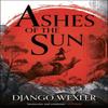 Ashes of the Sun by Django Wexler Paperback Book 9781788543163