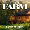 The Farm by Randy OBrien Hardback Book 9781592113231