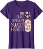My Class Is Full Of Sweethearts Cute Valentines Day Ladies' Crewneck T-Shirt