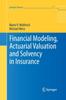 Книга Financial Modeling, Actuarial Valuation and Solvency In Insurance