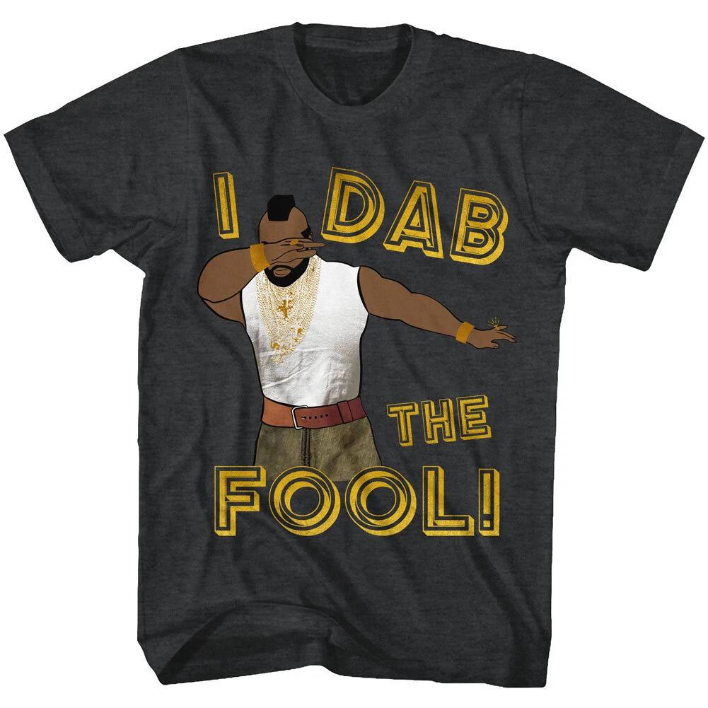 Mr T Gold Chains I Dab The Fool Shirt Men's T Shirt The A Team B.A. Baracus
