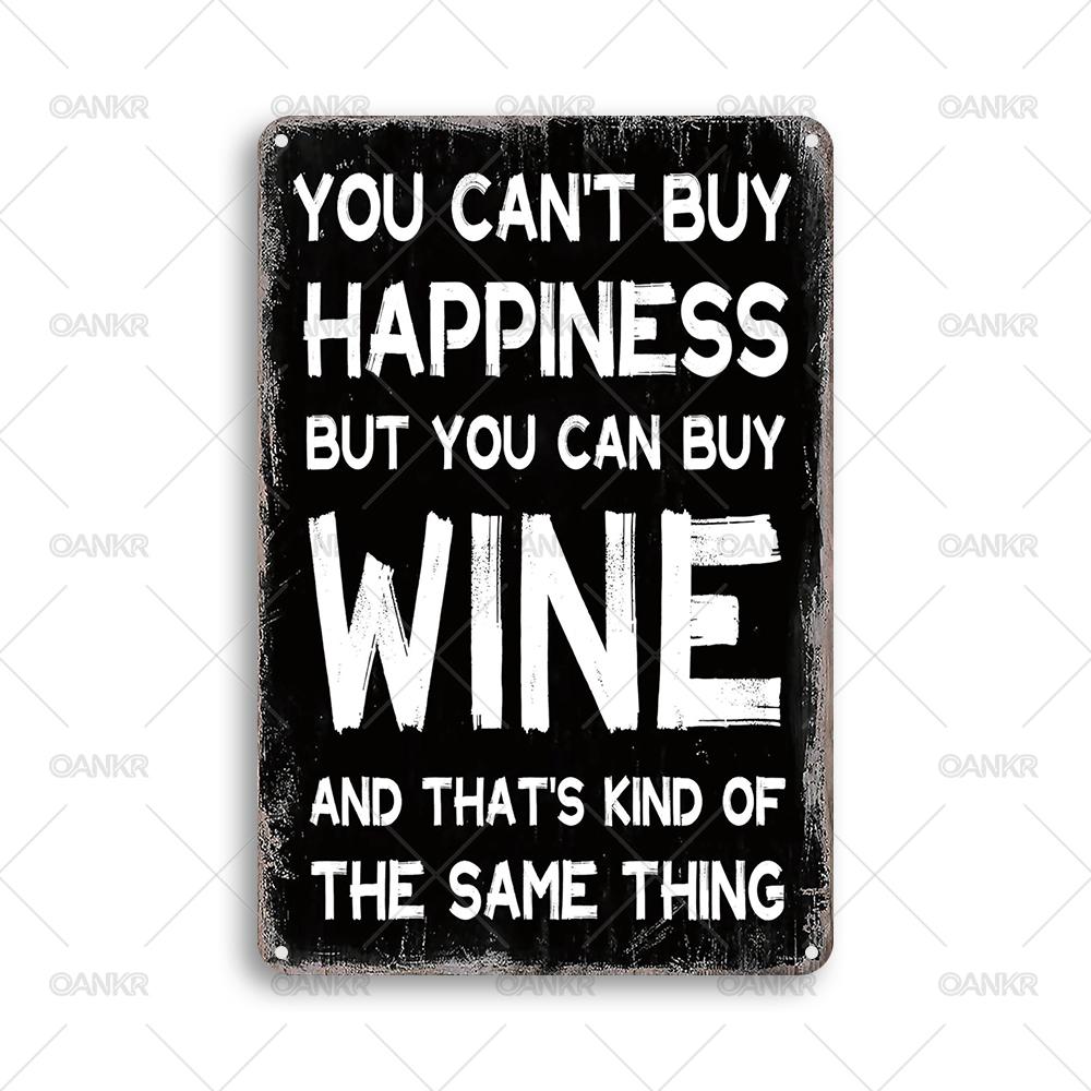 Funny Metal Tin Sign Ideal Gift You Cant Buy Happiness But You Can Buy Wine Metal Poster for Home Wall Decor Plaque