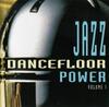 CD РАЗНЫЕ ИСПОЛНИТЕЛИ - Jazz Dancefloor Power Volume 1 DST301082 Dance Street Europe Dance & Electronica Б/У