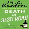 Death of Yesterday by M.C. Beaton Paperback Book 9781472124647