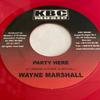 7-дюймовая пластинка WAYNE MARSHALL - Party Here НИКАКОЙ KBC Music 2001 Швеция Регги, Ска и Даб Б/У