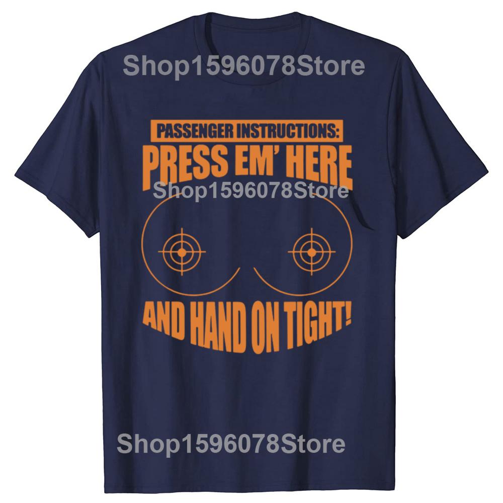 Passenger Instruction Press Em Here Funny Motorcycle Graphic T Shirts Humor Streetwear Tee Short Sleeve Unisex Loose Clothing