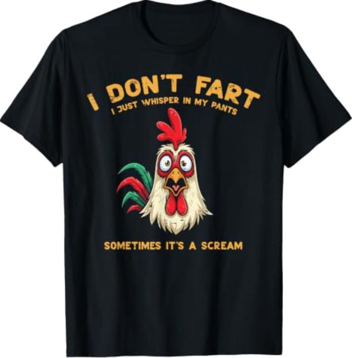 I Don't Fart Whisper Pants Funny Meme T-Shirt Unisex Humor Tee