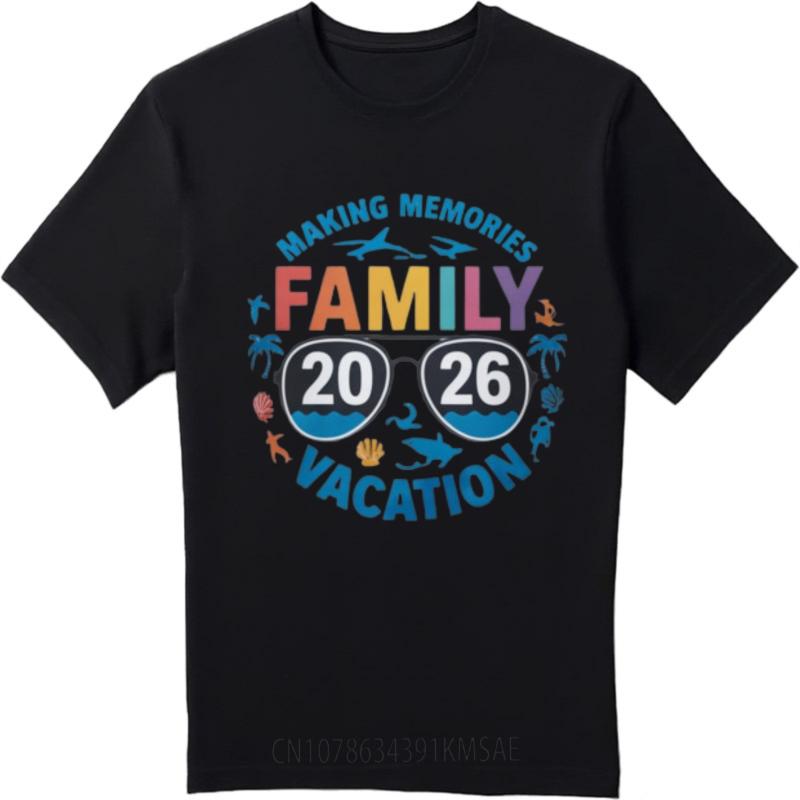 Street Wear Unisex Round Neck Tshirt Making Memories Family Vacation 2026 Classic Male Teeshirt Vintage Tshirt Unisexs Tshirt