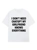 Летняя женская футболка Streetwear Я не нуждаюсь в ChatGPT Моя девушка знает все Буквы Мужская футболка Оверсайз Y2K Топ Винтаж