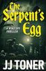 The The Serpent's Egg : A Ww2 Spy Story Book