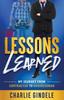 The Lessons Learned : My Journey From Contractor To Businessman Book