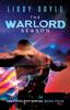 Книга The Warlord Season : The Covalent Series Book Four : 4