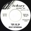 7-дюймовая пластинка NELLIE RUTHERFORD - Turn Me On / Laughing At Me 451172 Hickory Records 1963 UK Blues
