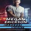 Darkest Night by Megan Erickson Paperback Book 9780349419619