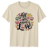 All You Need Is Love Hippie Peace Sign Heart Nature T-Shirt