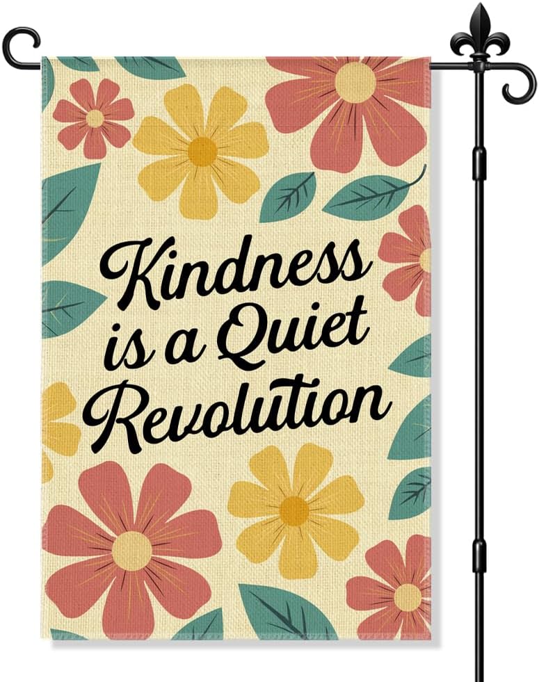 Kindness Is a Quiet Revolution Garden ag Double Sided Yard Outdoor Decoration 12x18 Inch, Inspirational Vector oral Yard