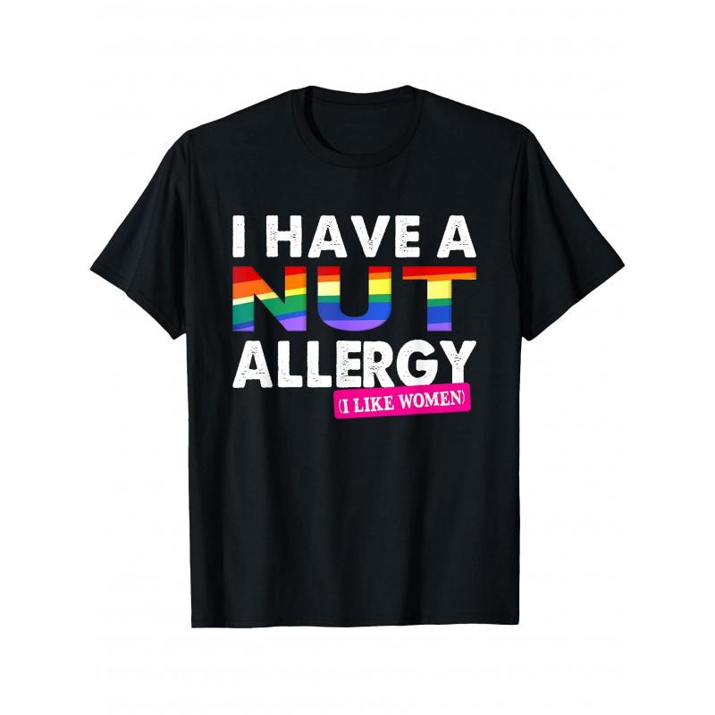 Funny Lesbian Couples T-Shirt - "I Have a Nut Allergy (Like Women)" + Pride Rainbow Lettering Top - Women's Matching Gift Tee for Valentine's,