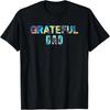 Grateful Dad Shirts for Men Hippie Music Cool Dads Tie Dye T-Shirt