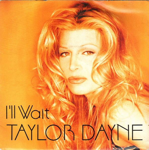 7-дюймовая пластинка ТЕЙЛОР ДЕЙН Ill Wait 74321203477 Arista 1994 UK Танцевальная Электроника Б/у