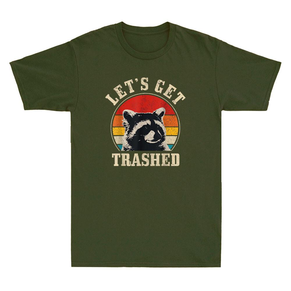 Raccoon Lets Get Trashed Funny Raccoon Quote Retro Unisexs Short Sleeve TShirt