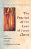 Книга The Practice of the Love of Jesus Christ