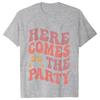 Team Bride Group T-Shirts Girls Single Farewell Bachelorette Party Shirt Woman Favor Bridal Party Tops Here Comes The Party Tees