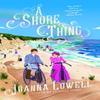 A Shore Thing by Joanna Lowell Paperback Book 9780593549728