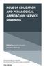 The Role of Education and Pedagogical Approach In Service Learning Book
