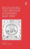 Книга Regulating the British Economy, 1660???1850