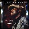 CD DONNY HATHAWAY - These Songs For You, Live! WPCR11945 Warner Music 2004 Japan ObiSoul/Funk Used