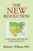 Книга The New Revolution : A Historic Review of Civil Conflict