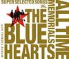 THE BLUE HEARTS 30-летний юбилей Всевременная память