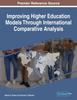 The Improving Higher Education Models Through International Comparative Analysis Book