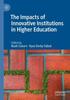 Книга The Impacts of Innovative Institutions In Higher Education