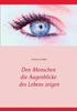 Книга Den Menschen Die Augenblicke Des Lebens Zeigen