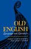 The Old English : Language and Literature Book