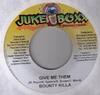 7-дюймовая пластинка BOUNTY KILLER / JAGWA - Give Me Them / Mi Have It Yah NONE Juke Boxx Produ 2004 Ямайка Регги, Ска и Даб Б/У