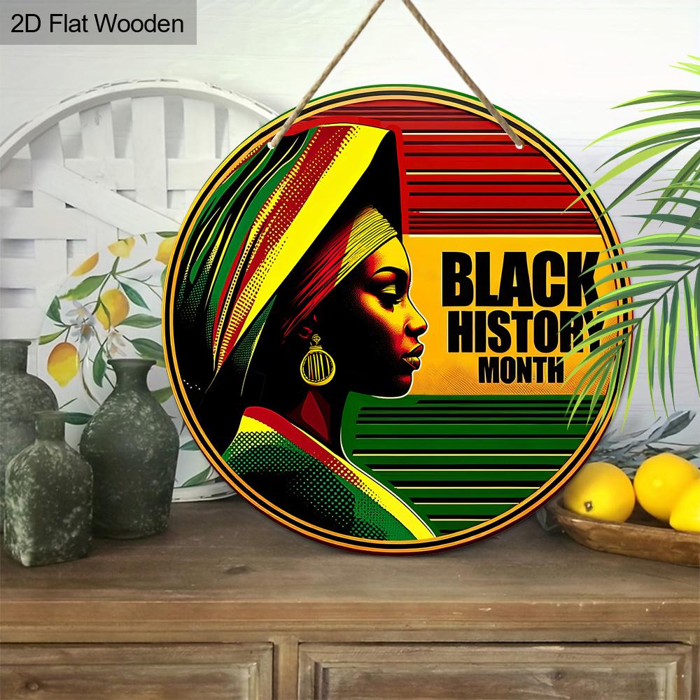Classic Black History Month Wooden Sign, Juneteenth, Black Lives Matter Wall Hanging Plaque, Multipurpose Home, for Door, Wall, Home, Room, Farmhouse