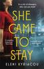Книга She Came To Stay : The Debut Novel from the Author of THE UNSPEAKABLE ACTS OF ZINA PAVLOU, a BBC2 Between the Covers Pick