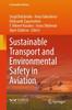 Книга Sustainable Transport and Environmental Safety In Aviation
