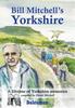 Книга Bill Mitchell's Yorkshire