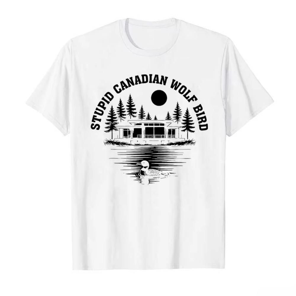Stupid Canadian Wolf Bird Sarcastic Animal Printed Tshirt for Men Women Cotton T Shirts Oversized Male Short Sleeve Tops Summer