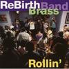 CD REBIRTH BRASS BAND - Rollin'  ROUNDERCD2132 Rounder Records 1994 Japan Jazz Used