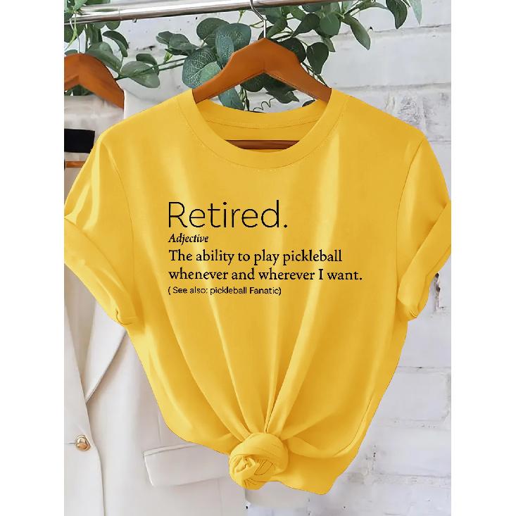 Retirement Themed Pickleball Retired Call anytime Pileball Fun Text Print Fashionable Retro Style Women's Short Sleeve Shirt Spring and summer casual