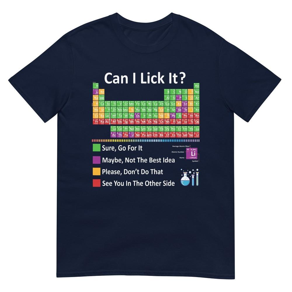 Can I Lick It Periodic Table Chart Science Teacher Cool Meme Tshirt