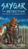 Книга Saygar the Detective : The Case of the Missing Noodle : 3